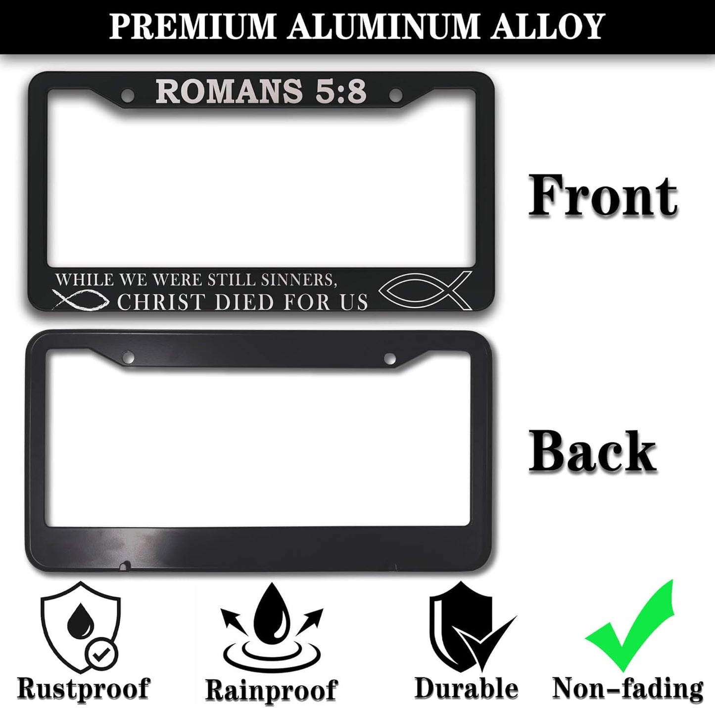 License Plate Frames Black and White License Plate Frame Jesus Bible Verses Romans 5:8 Aluminum Metal Car Accessory 2 Pack with Screw Covers Set
